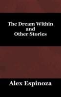 The Dream Within and Other Stories