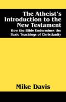 Atheist's Introduction to the New Testament