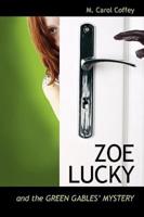 Zoe Lucky: And the Green Gables' Mystery