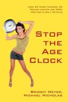 Stop the Age Clock