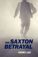 Saxton Betrayal