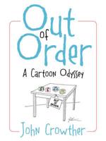Out of Order: A Cartoon Odyssey