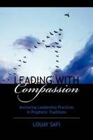 Leading With Compassion
