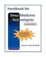 Handbook for Sleep Medicine Technologists