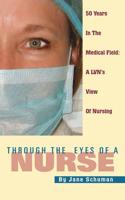 Through the Eyes of a Nurse