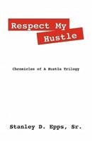 Respect My Hustle