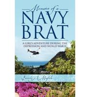 Memoirs of a Navy Brat: A Girl's Adventure During the Depression and World War II