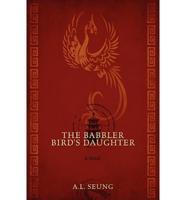 The Babbler Bird's Daughter