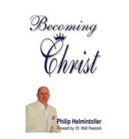 Becoming Christ
