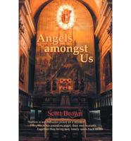 Angels Amongst Us: Steffen Is an Orthodox Priest on a Mission; Sophia Is His Guardian Angel, They Met in a Cafe; Together They Bring Lost