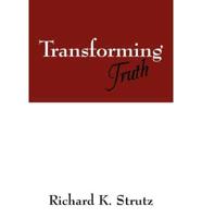 Transforming Truth
