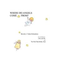 Where Do Angels Come From?
