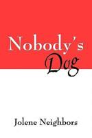 Nobody's Dog