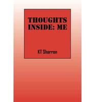 Thoughts Inside: Me