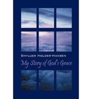 My Story of God's Grace