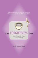 The Forgiveness Diet