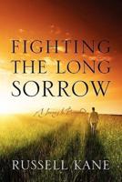 Fighting the Long Sorrow: A Journey to Personhood