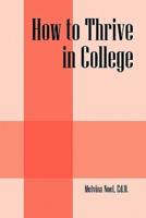 How to Thrive in College