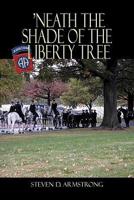 'Neath The Shade of The Liberty Tree