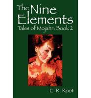 The Nine Elements: Tales of Mojahr: Book 2