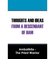 Thoughts and Ideas from a Descendant of Ham