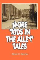 MORE "KIDS IN THE ALLEY" TALES