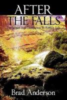 After the Falls: The Sequel and Companion to Ribbon Falls