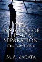 The Instance of Physical Separation: The Tory Effect