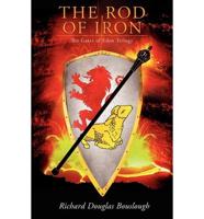 The Rod of Iron: The Gates of Eden Trilogy