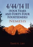 4/44/14 II (Four Years and Forty-Four Fourteeners): Nemesis