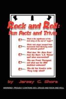 Rock and Roll: Fun Facts and Trivia