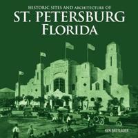 Historic Sites and Architecture of St. Petersburg Florida
