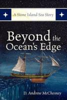 Beyond the Ocean's Edge: A Stone Island Sea Story