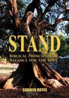 Stand:  Biblical Principles of Balance for the Soul