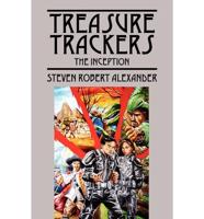 Treasure Trackers: The Inception