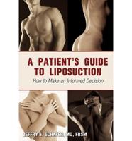 A Patient's Guide to Liposuction: How to Make an Informed Decision