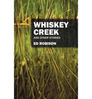Whiskey Creek: And Other Stories