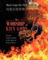 The Worship of Kiln Gods