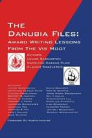 The Danubia Files: Award Writing Lessons From the Vis Moot