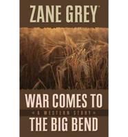War Comes to the Big Bend