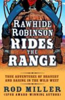 Rawhide Robinson Rides the Range