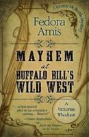 Mayhem at Buffalo Bill's Wild West