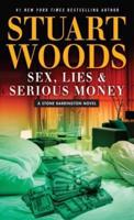 Sex Lies and Serious Money