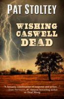 Wishing Caswell Dead