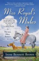 Miss Royal's Mules