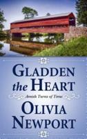 Gladden the Heart