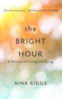 The Bright Hour