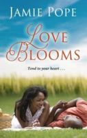 Love Blooms