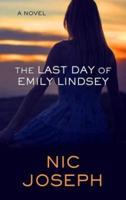 The Last Day of Emily Lindsey