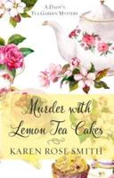 Murder With Lemon Tea Cakes